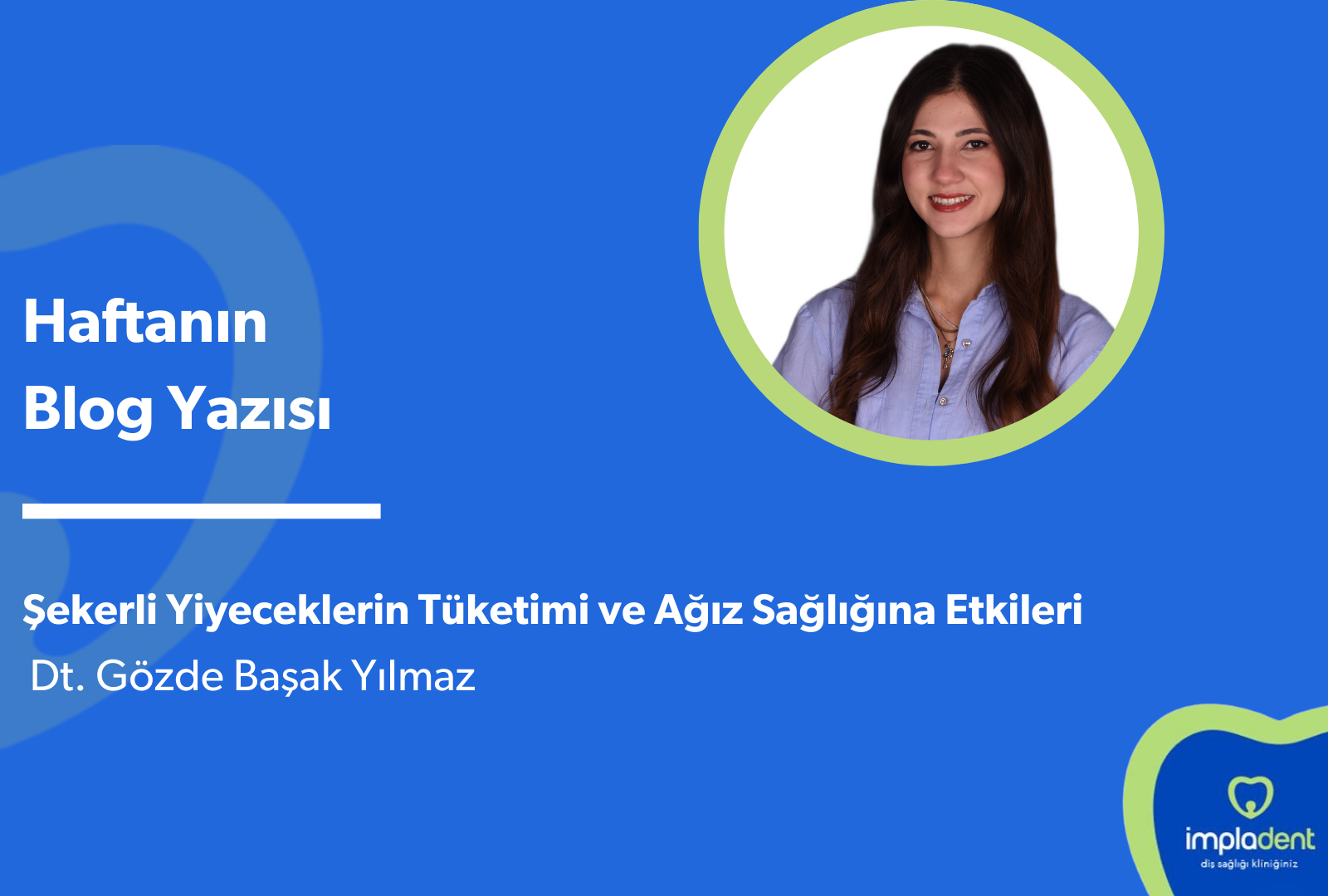 Şekerli Yiyeceklerin Tüketimi ve Ağız Sağlığına Etkileri