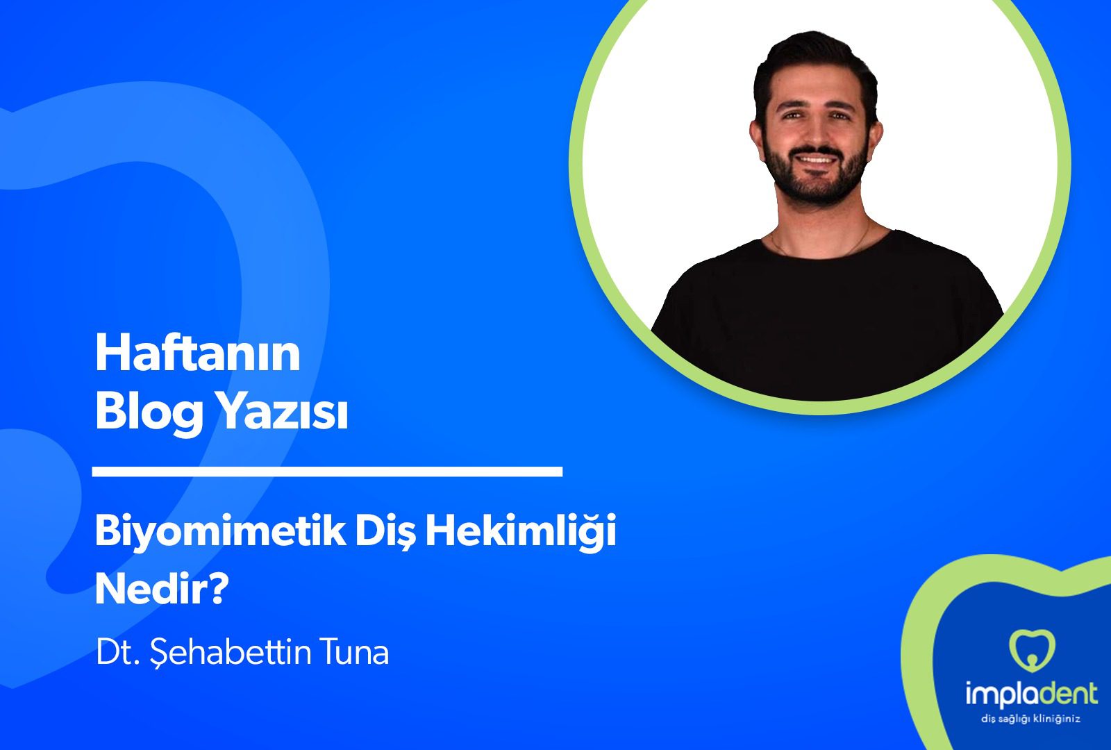 Biyomimetik Diş Hekimliği Nedir?