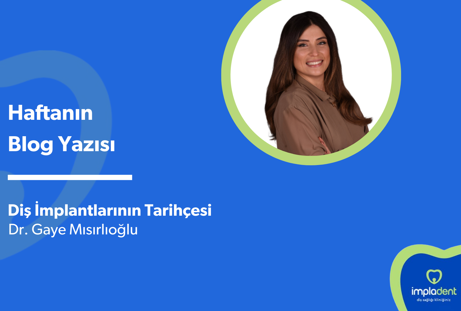 Dental İmplantların Tarihçesi