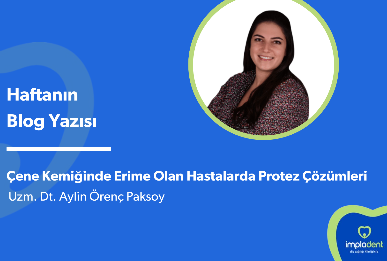 Çene Kemiğinde Erime Olan Hastalarda Protez Çözümleri