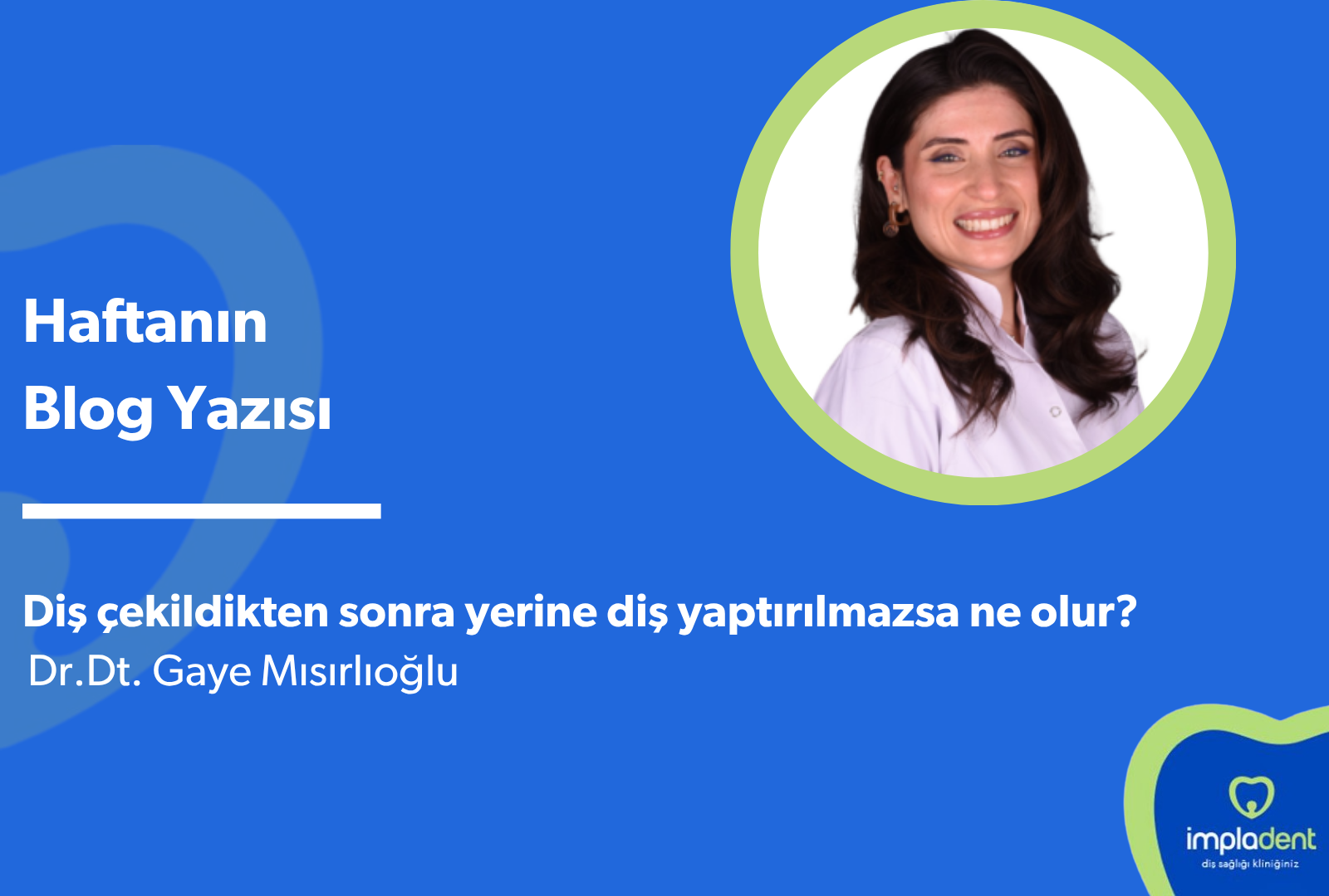 Diş çekildikten sonra yerine diş yaptırılmazsa ne olur?
