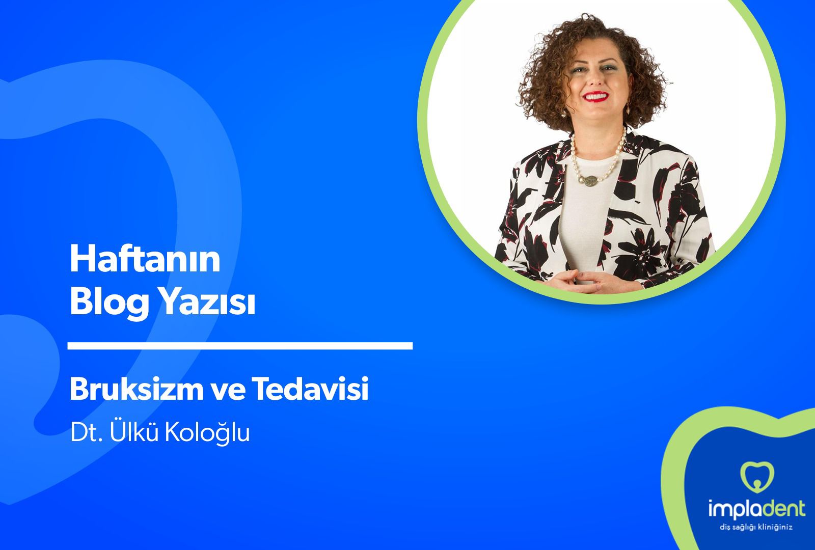 Bruksizm ve Tedavisi