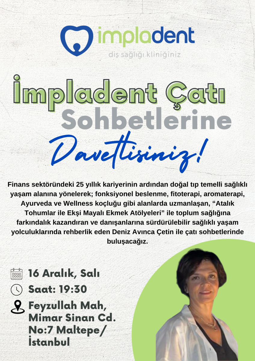 Deniz Avınca Çetin İle İmpladent Çatı Sohbeti Etkinliği
