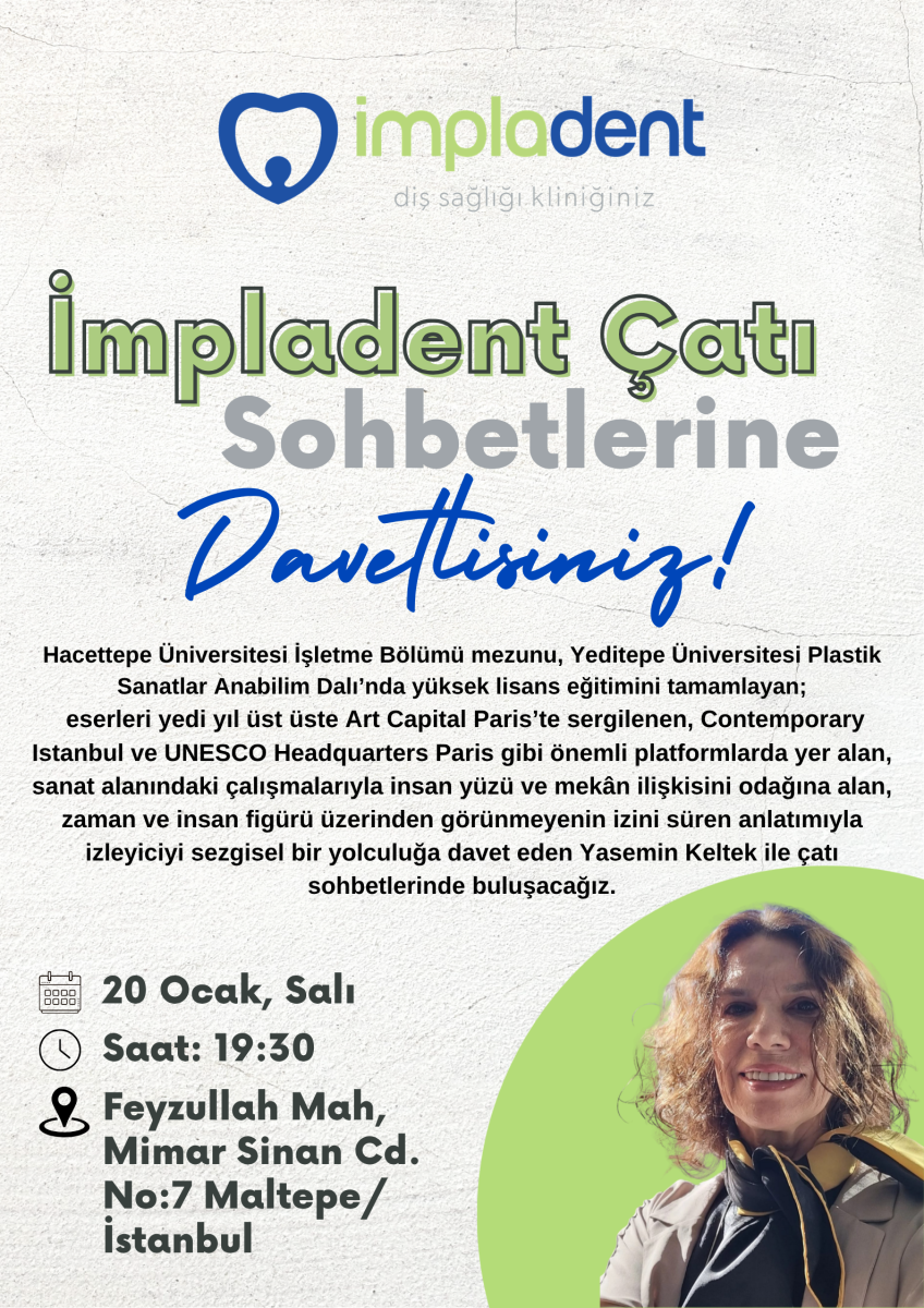 Yasemin Keltek İle İmpladent Çatı Sohbeti Etkinliği