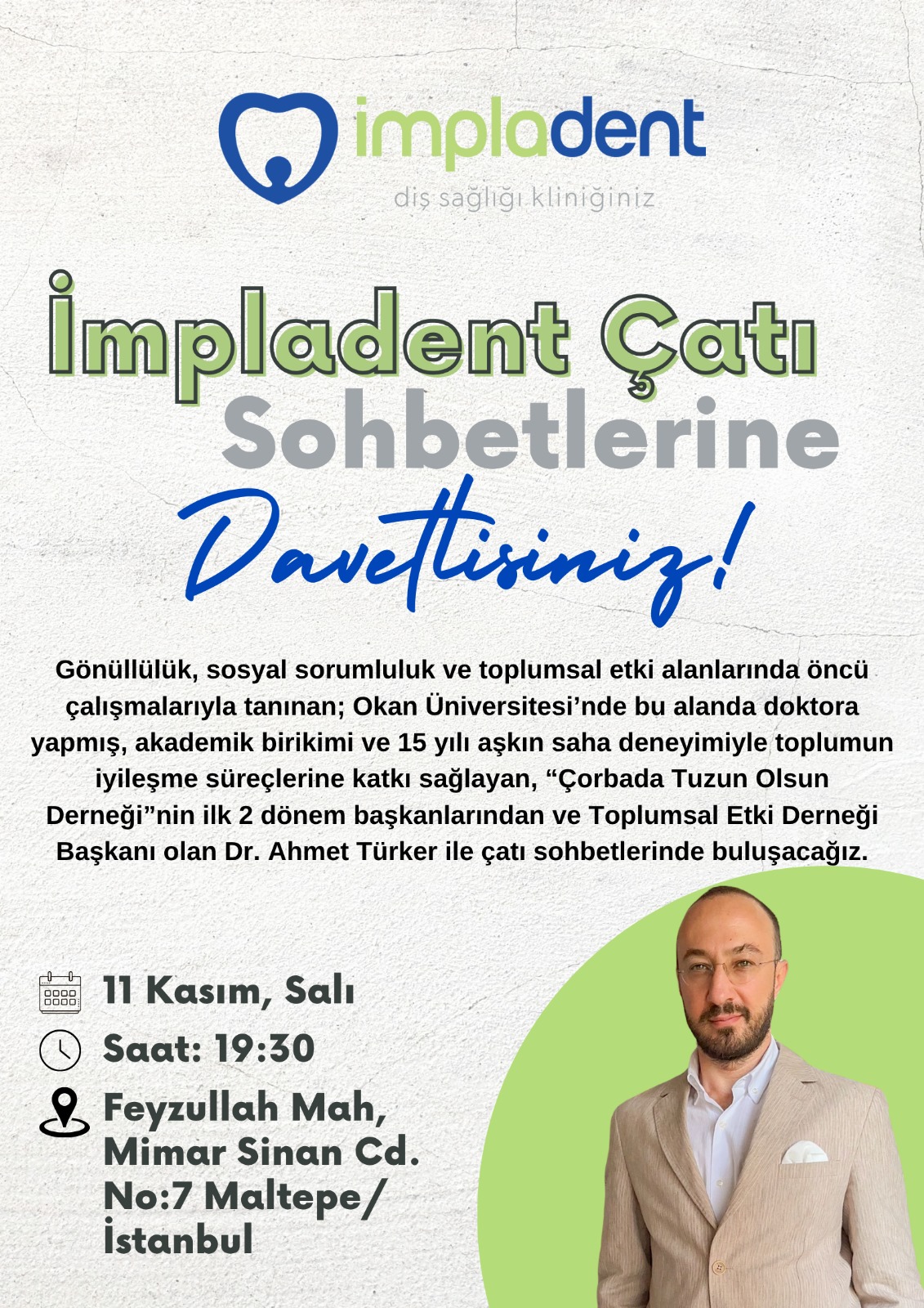 Ahmet Türker İle İmpladent Çatı Sohbeti Etkinliği